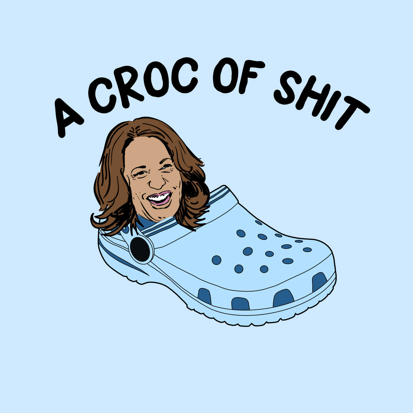 A CROC OF SHIT KAMALA