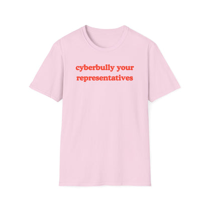 cyberbully your representatives