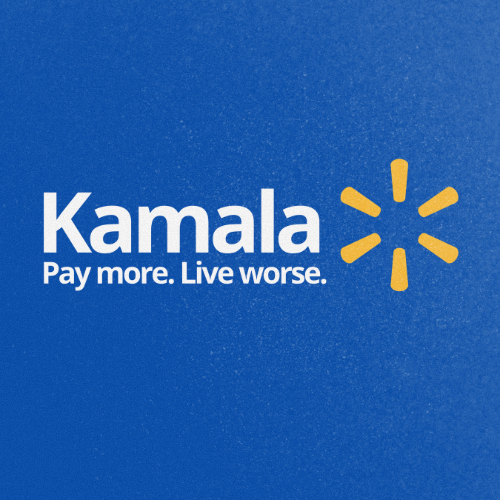 Kamala Pay more Live worse