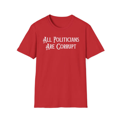 ALL POLITICIANS ARE CORRUPT