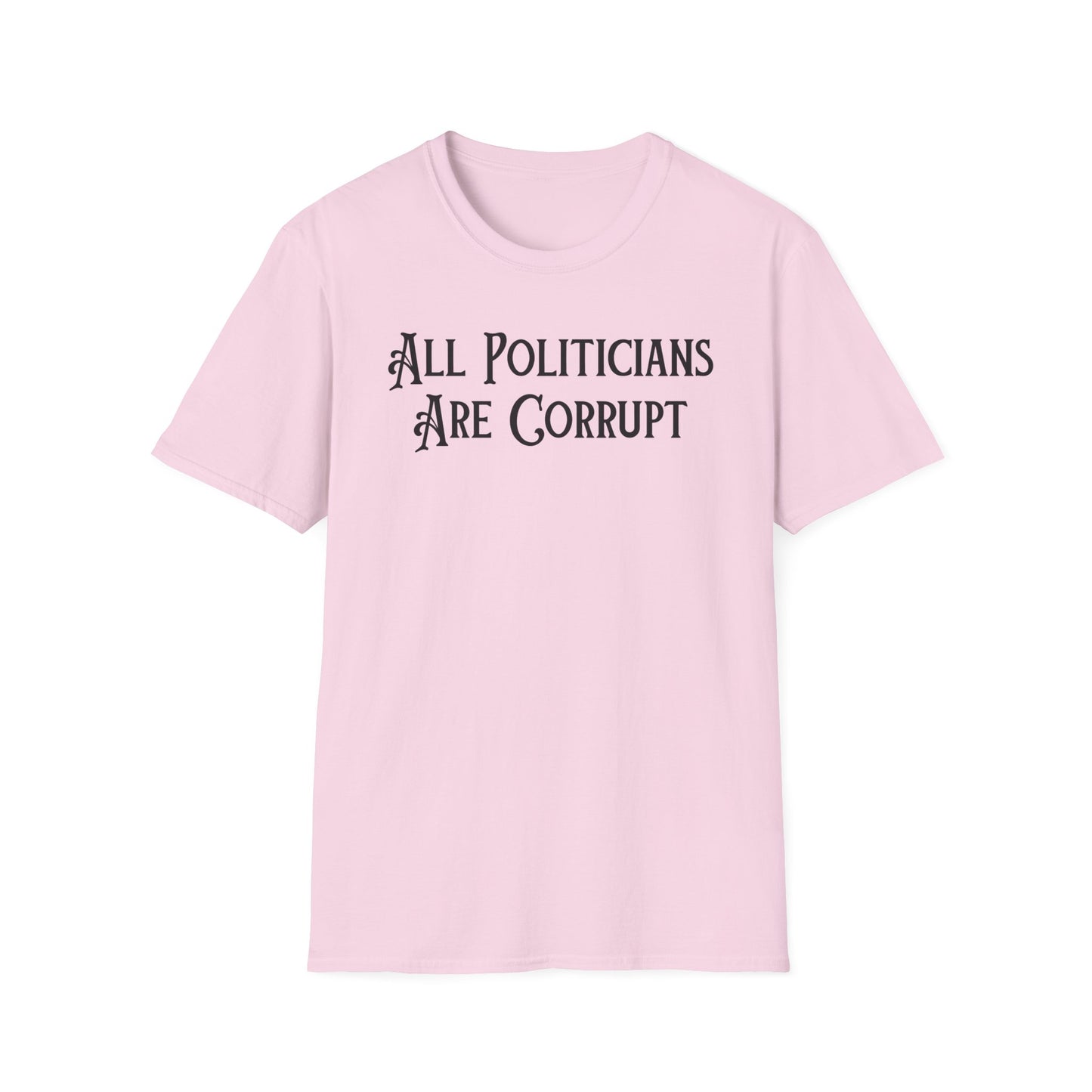 ALL POLITICIANS ARE CORRUPT