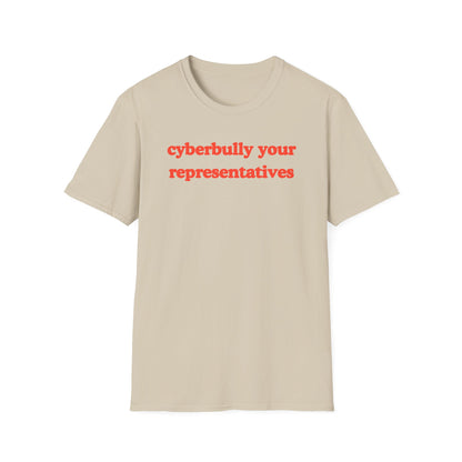 cyberbully your representatives