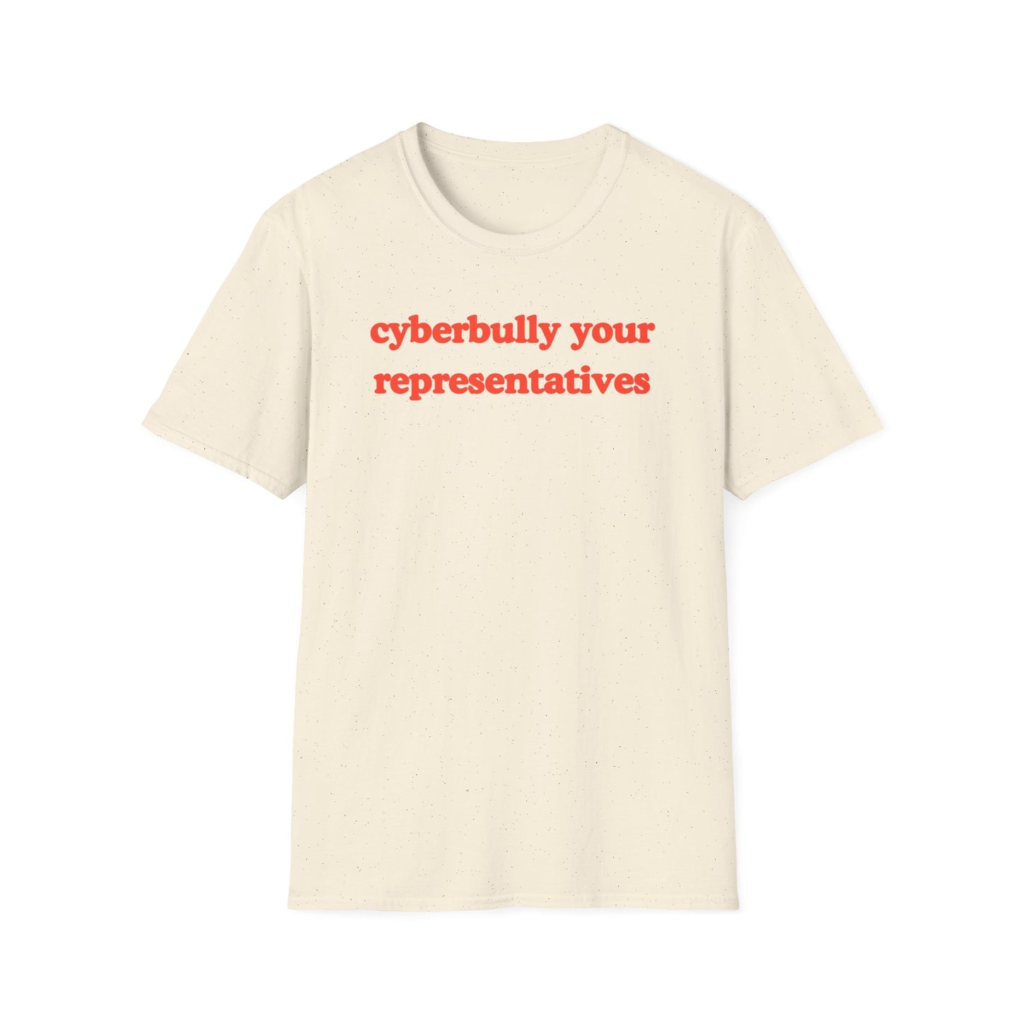 cyberbully your representatives