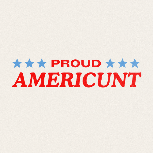 PROUD AMERICUNT